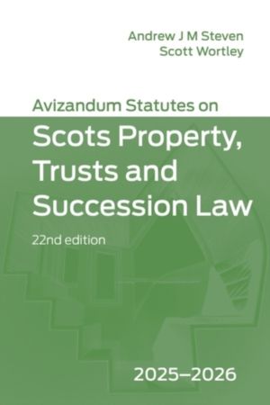Avizandum Statutes on Scots Property, Trusts and Succession Law - 2025-2026