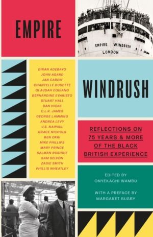 Empire Windrush - Reflections on 75 Years & More of the Black British Exper