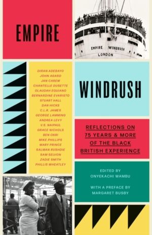 Empire Windrush - Reflections on 75 Years & More of the Black British Exper