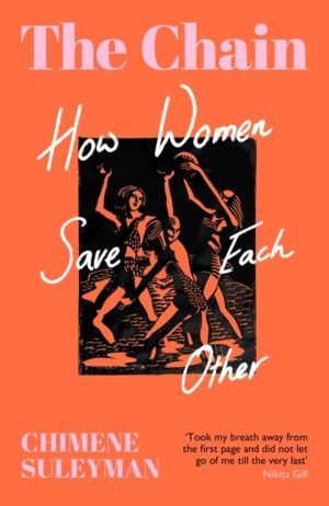 Chain - How Women Save Each Other
