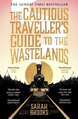 Cautious Traveller's Guide to The Wastelands - THE INSTANT SUNDAY TIMES BES