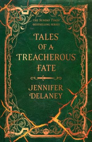 Tales of a Treacherous Fate - The third spellbinding book in the Sunday Tim