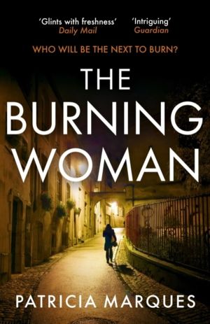 Burning Woman - A blood-tingling serial-killer crime thriller for summer 20
