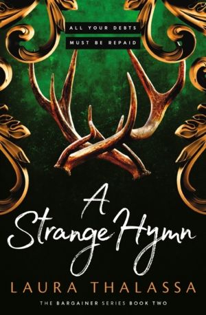 Strange Hymn - Book two in the bestselling smash-hit dark fantasy romance!