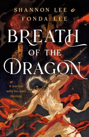Breath of the Dragon - the legendary and epic new fantasy set in a martial