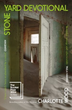 Stone Yard Devotional - The 'exquisite, wrenching' novel [New York Times],