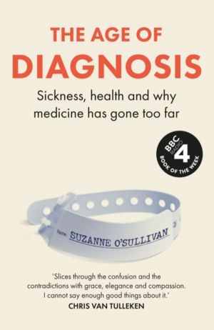 Age of Diagnosis - Are Medical Labels Doing Us More Harm Than Good? - THE M