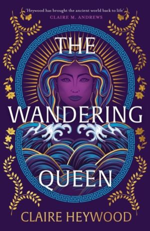 Wandering Queen - An enchanting feminist retelling of the story of fierce Q
