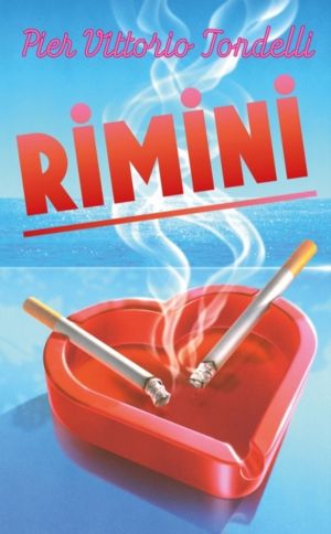 Rimini - The electrifying masterpiece set on the simmering '80s Italian Riv