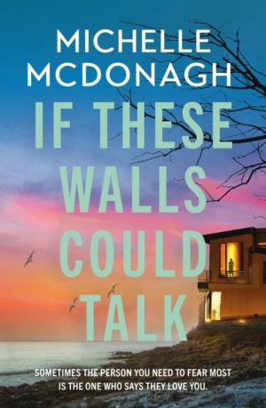 If These Walls Could Talk - The new rural noir thriller from the author rea