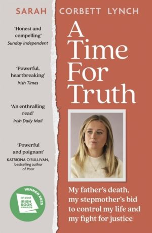 Time for Truth - My father's death, my stepmother's bid to control my life