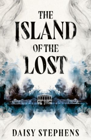 Island of the Lost - The spine-chilling gothic ghost story debut novel for