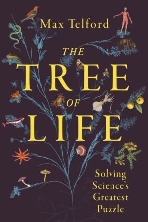 Tree of Life - Solving Science's Greatest Puzzle