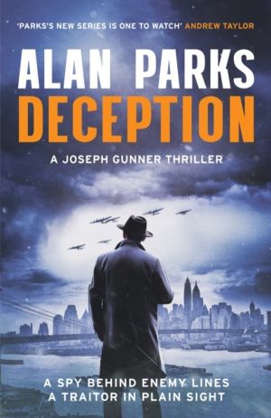 Deception - A gripping new WW2 thriller for fans of Robert Harris and Rory