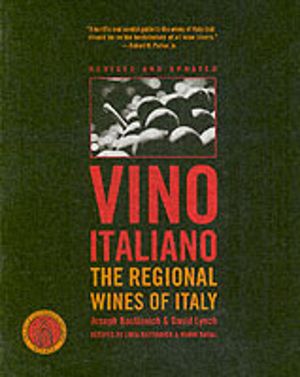 Vino Italiano - The Regional Wines of Italy