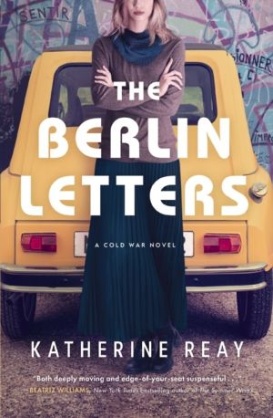 Berlin Letters - A Cold War Novel