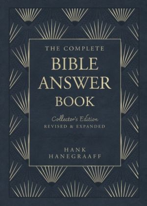 Complete Bible Answer Book - Collector's Edition: Revised and Expanded
