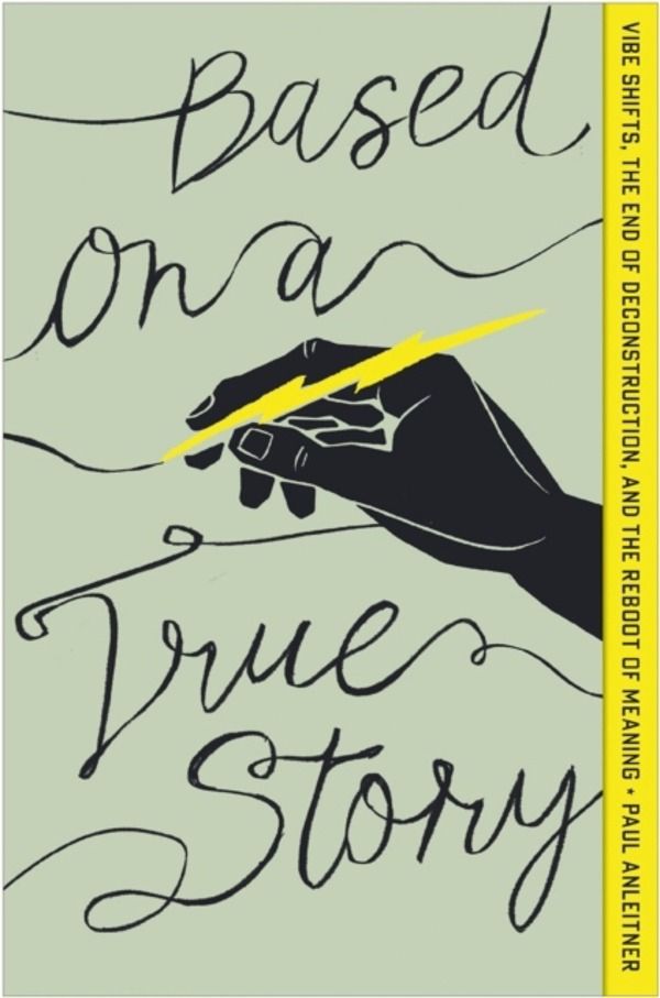 Based on a True Story - Vibe Shifts, the End of Deconstruction, and the Reb