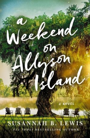 Weekend on Allyson Island - A Novel