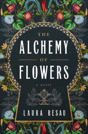 Alchemy of Flowers - A Novel