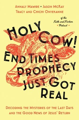 Holy Cow! End Times Prophecy Just Got Real - Decoding the Mysteries of the