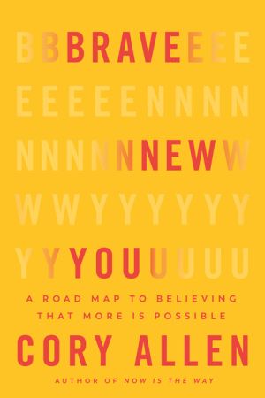 Brave New You