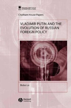 Vladimir putin and the evolution of russian foreign policy