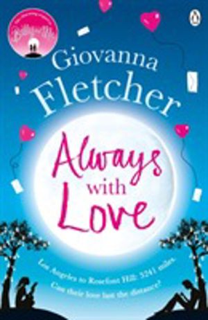 Always With Love - The perfect heart-warming and uplifting love story to co