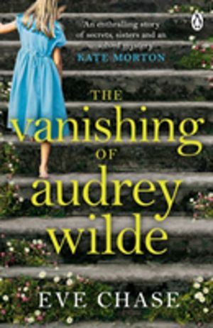 Vanishing of Audrey Wilde - The spellbinding mystery from the Richard & Jud