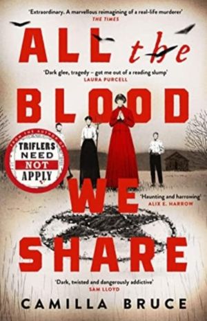 All The Blood We Share - The dark and gripping new historical crime based o