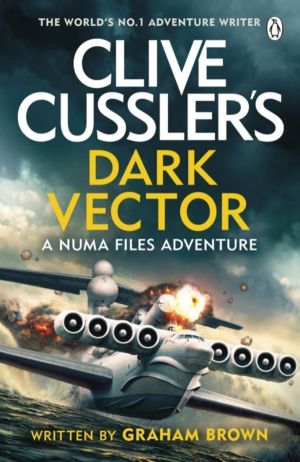 Clive CusslerÔÇÖs Dark Vector