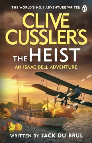 Clive CusslerÔÇÖs The Heist