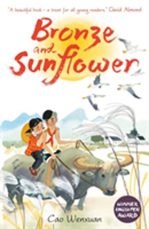 Bronze and Sunflower - A classic, timeless story set in rural China by a mu