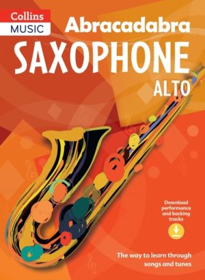 Abracadabra Saxophone (Pupil's book + Download) - The Way to Learn Through