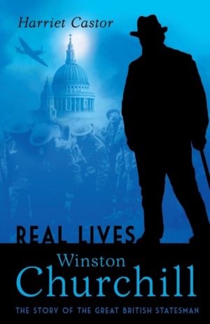 Winston Churchill - The Story of the Great British Statesman