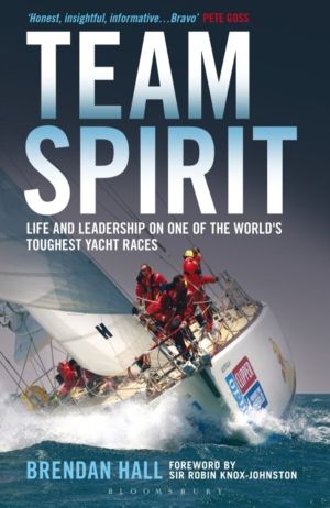 Team Spirit - Life and Leadership on One of the World's Toughest Yacht Race