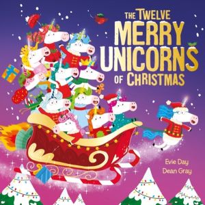 The Twelve Merry Unicorns of Christmas - A laugh-out-loud singalong festive