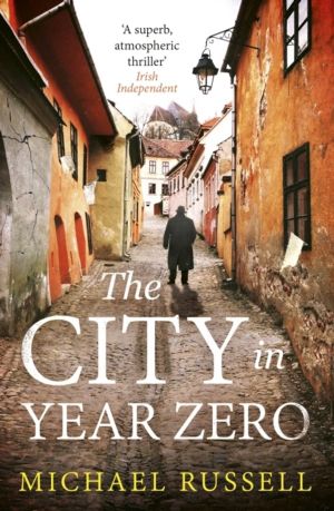 City in Year Zero - The gripping WW2 historical thriller