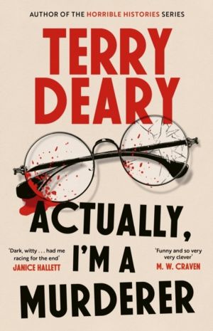 Actually, I'm A Murderer - A gripping murder mystery from the multimillion-