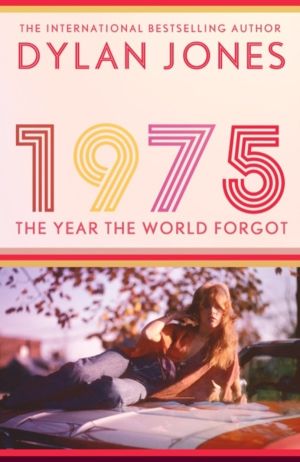 1975 - The Year the World Forgot