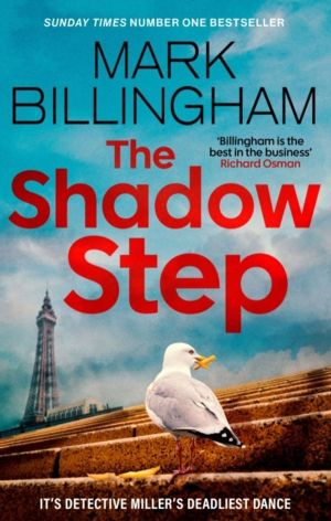 Shadow Step - The remarkable Detective Miller is back with a riveting new m