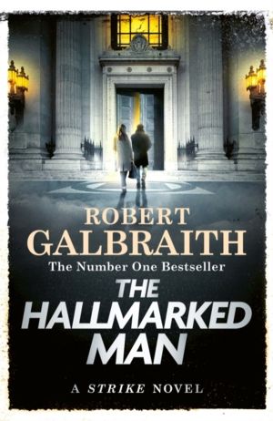 The Hallmarked Man - Cormoran Strike Book 8