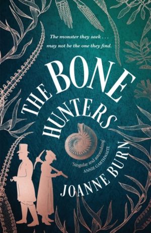 Bone Hunters - The spellbinding novel for fans of THE ESSEX SERPENT and AMM
