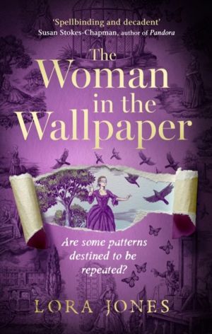 Woman in the Wallpaper - The spellbinding debut novel for readers of The Mi