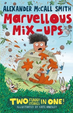 Alexander McCall SmithÔÇÖs Marvellous Mix-ups
