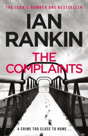 Complaints - From the iconic #1 bestselling author of A SONG FOR THE DARK T