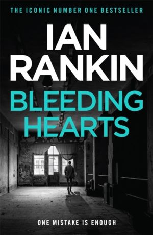 Bleeding Hearts - From the iconic #1 bestselling author of A SONG FOR THE D