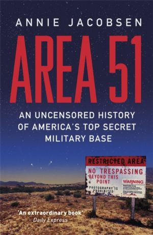 Area 51 - An Uncensored History of America's Top Secret Military Base ÔÇô f