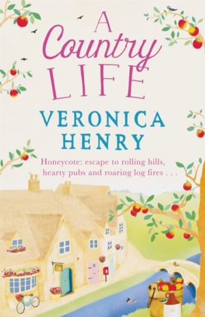 Country Life - The charming, cosy and uplifting romance to curl up with thi