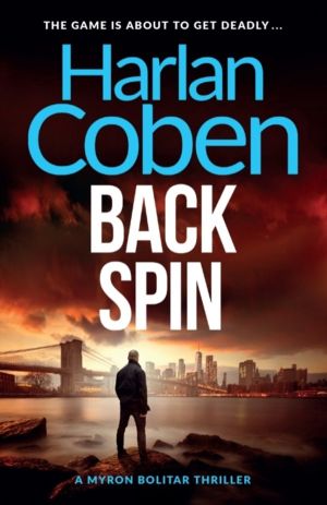 Back Spin - From the Number One bestselling creator of the hit Netflix seri